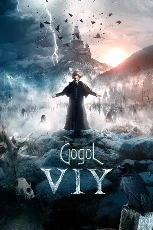 Gogol. Viy (2018) Amazon Prime Dual Audio {Hindi-Russian} WEB-DL 480p [700MB] | 720p [1.4GB] | 1080p [4.3GB]