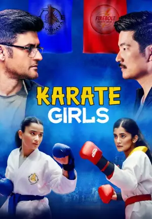 Karate Girls (2024) Season 1 Complete Hindi WEB Series 480p | 720p | 1080p WEB-DL