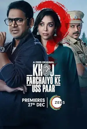 Khoj: Parchaiyo Ke Uss Paar (2024) Season 1 Complete Hindi WEB Series 480p | 720p | 1080p WEB-DL