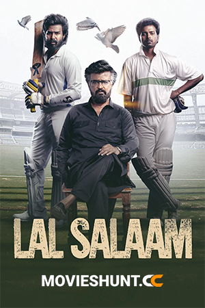 Lal Salaam (2024) UPLY WEB-DL [Hindi ORG. Dubbed] Full Movie 480p [500MB] | 720p [1.2GB] | 1080p [3.2GB]