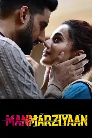 Manmarziyaan (2018) WEB-DL Hindi Full Movie 480p [500MB] | 720p [1.4GB] | 1080p [2.6GB]