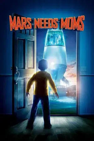 Mars Needs Moms (2011) BluRay Dual Audio [Hindi ORG. + English] Full Movie 480p [250MB] | 720p [800MB] | 1080p [1.8GB]
