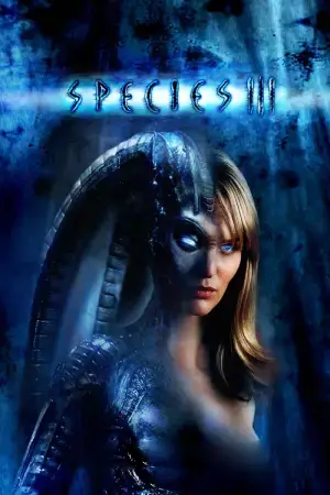 Species III (2004) BluRay Dual Audio [Hindi ORG. + English] Full Movie 480p [450MB] | 720p [1.1GB] | 1080p [2GB]