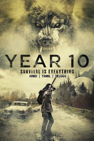 Year 10 (2024) Multi Audio [Hindi ORG. + English + Tamil + Telugu] Full Movie WEB-DL 480p [550MB] | 720p [1GB] | 1080p [1.8GB]