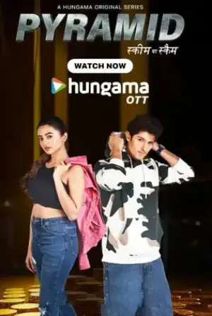 Pyramid-Scheme Ya Scam (2024) Season 1 Complete Hindi WEB Series 480p | 720p | 1080p WEB-DL