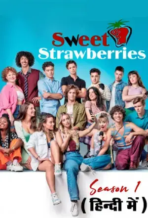 Sweet Strawberries (2023) Season 1 Dual-Audio {Hindi-Portuguese} 720p | 1080p WEB-DL