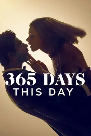 [18+] 365 Days: This Day (2022) WEB-DL Dual Audio [Hindi ORG. + English] Full Movie 480p [400MB] | 720p [1.1GB] | 1080p [2.3GB] | 2160p 4K [10GB]