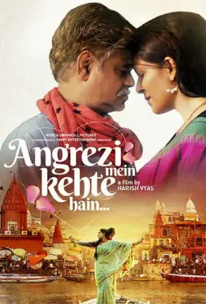 Angrezi Mein Kehte Hain (2018) Hindi Full Movie WEB-DL 480p [350MB] | 720p [1GB] | 1080p [2.2GB]