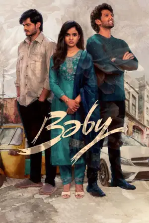 Baby (2023) WEB-DL Dual Audio [Hindi (HQ Dub) + Telugu] Full Movie 480p [550MB] | 720p [1.5GB] | 1080p [3.3GB] | 2160p 4K [4.7GB]