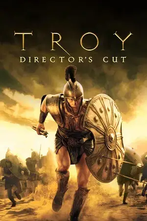 Troy (2004) Director’s Cut BluRay Dual Audio [Hindi ORG. + English] Full Movie 480p [700MB] | 720p [1.9GB] | 1080p [4.1GB]