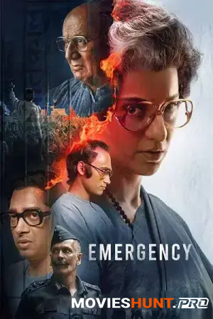 Emergency (2025) NF WEB-DL [Hindi DD5.1] Full Movie 480p [450MB] | 720p [1.3GB] | 1080p [2.8GB]