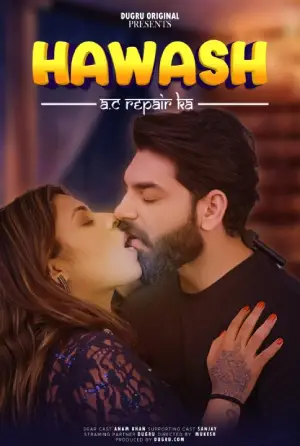 Download [18+] Hawas AC Repair Ka (2024) UNRATED Hindi Dugru Short Film 720p | 1080p WEB-DL