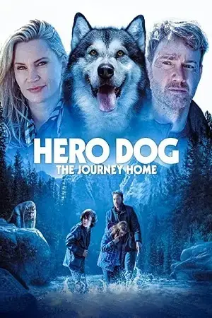 Against The Wild III: The Journey Home (2021) WEB-DL Dual Audio [Hindi ORG. + English] Full Movie 480p [300MB] | 720p [800MB] | 1080p [1.8GB]