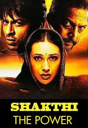 Shakti: The Power (2002) Hindi Full Movie WEB-DL 480p [500MB] | 720p [1.4GB] | 1080p [3.2GB]