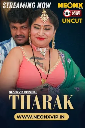 Download [18+] Tharak (2024) UNRATED Hindi NeonX Originals Short Film 720p | 1080p WEB-DL