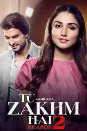 Tu Zakhm Hai (2023) Season 2 Complete Hindi WEB Series 480p | 720p | 1080p WEB-DL