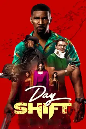 Day Shift (2022) WEB-DL Multi Audio [Hindi ORG. + English + Tamil + Telugu] Full Movie 480p [800MB] | 720p [1.3GB] | 1080p [2.4GB]