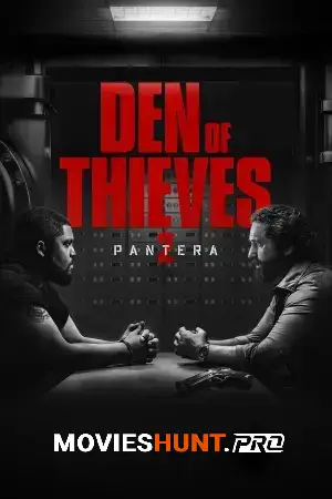Den of Thieves 2: Pantera (2025) BluRay Multi Audio [Hindi ORG. + English + Tamil + Telugu] Full Movie 480p [650MB] | 720p [1.7GB] | 1080p [2.8GB]