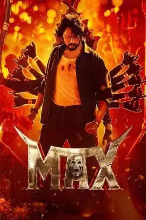 MAX (2024) WEB-DL Multi Audio [Hindi HQ Dubbed + Tamil + Telugu + Malayalam + Kannada] Full Movie 480p [600MB] | 720p [1GB] | 1080p [1.6GB]