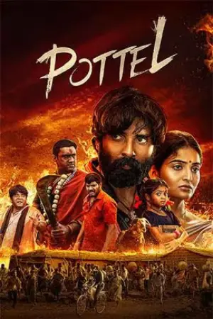Pottel (2024) WEB-DL Multi Audio [Hindi ORG. + Telugu + Tamil + Malayalam + Kannada] Full Movie 480p [550MB] | 720p [1.4GB] | 1080p [2.8GB]