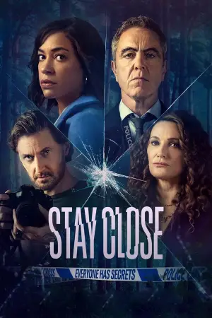 Stay Close (2021) Season 1 Dual Audio [Hindi ORG. + English] Complete Netflix Web Series 480p | 720p | 1080p WEB-DL