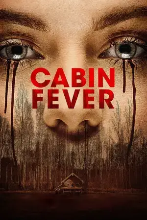 Cabin Fever (2016) BluRay Dual Audio [Hindi ORG. + English] Full Movie 480p [350MB] | 720p [850MB] | 1080p [1.9GB]