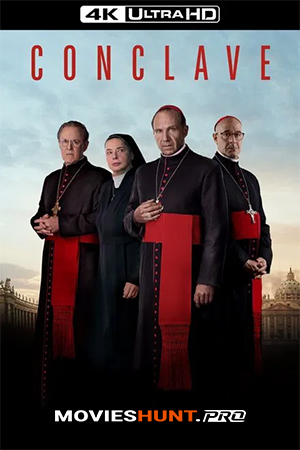 Conclave (2024) BluRay Dual Audio [Hindi ORG. + English] Full Movie 480p [500MB] | 720p [1.1GB] | 1080p [2.4GB] | 2160p 4K [12.6GB]