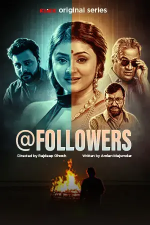 @Followers (2025) S01 Complete Bengali WEB Series 480p | 720p | 1080p WEB-DL