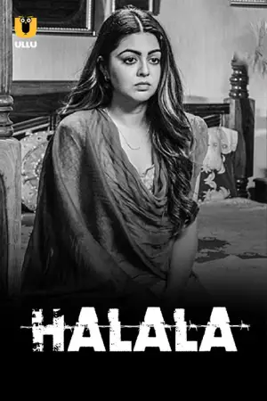 Halala (2019) Season 1 Hindi ULLU Originals Complete WEB Series 480p | 720p | 1080p WEB-DL
