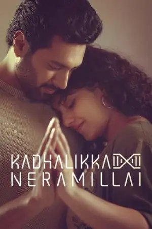 Kadhalikka Neramillai (2025) WEB-DL Multi Audio [Hindi ORG. + Tamil + Telugu + Malayalam] Full Movie 480p [600MB] | 720p [1.5GB] | 1080p [2.4GB]