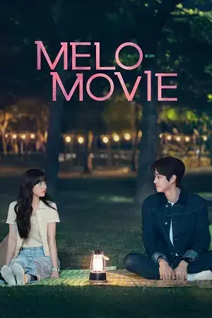 Melo Movie (2025) Season 1 Dual Audio [Hindi ORG. + Korean] NetFlix Original WEB Series 480p | 720p | 1080p WEB-DL