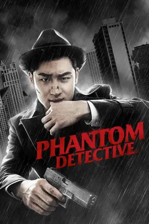 Phantom Detective (2016) BluRay Dual Audio [Hindi ORG. + Korean] Full Movie 480p [450MB] | 720p [1.2GB] | 1080p [2.5GB]