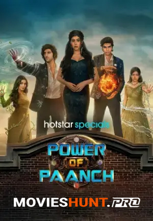 Power of Paanch (2025) Season 1 [EP01-50 Added] Hindi WEB Series 720p | 1080p WEB-DL