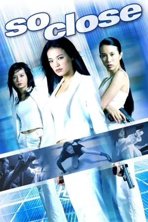 So Close (2002) BluRay Dual Audio [Hindi ORG. + English] Full Movie 480p [350MB] | 720p [1GB] | 1080p [2.3GB]