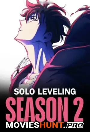 Solo Leveling (2025) Season 2 [Episode 13 Added !] WEB-DL [Japanese With English Subtitles] 720p | 1080p