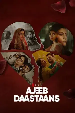 Ajeeb Daastaans (2021) WEB-DL Hindi Full Movie 480p [450MB] | 720p [1.2GB] | 1080p [2.3GB]