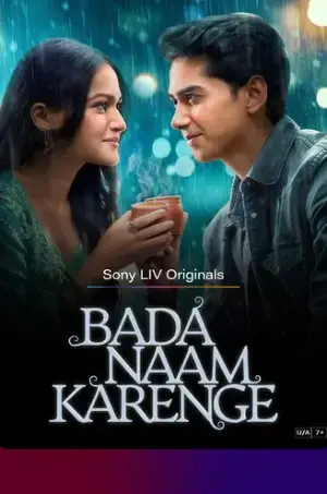 Bada Naam Karenge (2025) Season 1 Complete Hindi WEB Series 480p | 720p | 1080p WEB-DL