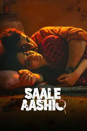 Saale Aashiq (2025) HDTVRip [Hindi ORG.] Full Movie 480p [400MB] | 720p [1GB] | 1080p [2.4GB]
