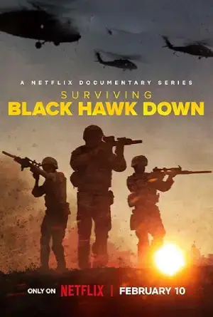 Surviving Black Hawk Down (2025) Season 1 Dual Audio [Hindi ORG. + English] NetFlix Original WEB Series 720p | 1080p WEB-DL