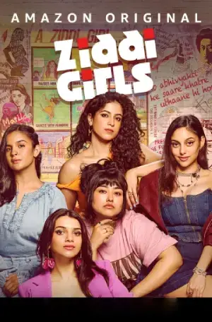 Ziddi Girls (2025) [Hindi + Multi Audio] Season 1 Complete WEB Series 480p | 720p | 1080p WEB-DL