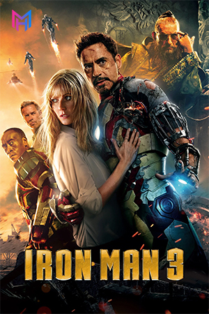 Iron Man 3 (2013) BluRay Multi Audio [Hindi ORG. + English + Tamil + Telugu] Full Movie 480p [650MB] | 720p [1.6GB] | 1080p [2.7GB] | 2160p 4K [20.4GB]