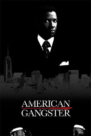 American Gangster (2007) BluRay Dual Audio [Hindi ORG. + English] Full Movie 480p [650MB] | 720p [1.6GB] | 1080p [3.9GB]