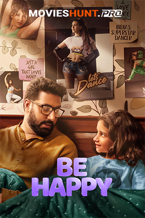 Be Happy (2025) WEB-DL Multi Audio [Hindi ORG. + Tamil + Telugu + Malayalam + Kannada] Full Movie 480p [500MB] | 720p [1.2GB] | 1080p [2.2GB]