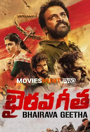 Bhairava Geetha (2018) Dual Audio [Hindi ORG. + Telugu] Full Movie WEB-DL 480p [450MB] | 720p [1.1GB] | 1080p [2.4GB]