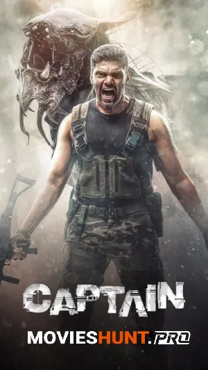Captain (2022) WEB-DL Multi Audio [Hindi ORG. + Tamil + Telugu + Malayalam + Kannada] Full Movie 480p [700MB] | 720p [1.3GB] | 1080p [2.4GB] | 2160p 4K [5.7GB]