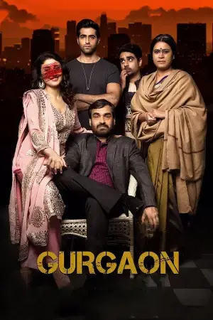 Gurgaon (2017) Hindi Full Movie WEB-DL 480p [350MB] | 720p [1GB] | 1080p [2GB]