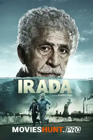 Irada (2017) WEB-DL Hindi Full Movie 480p [350MB] | 720p [950MB] | 1080p [2GB]