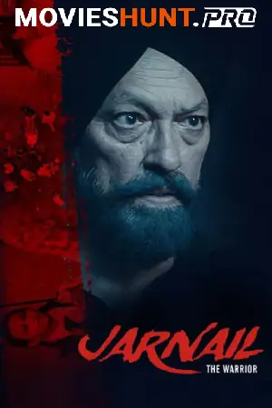 Jarnail: The Warrior (2025) Punjabi Full Movie WEB-DL 480p [250MB] | 720p [750MB] | 1080p [1.6GB] | 2160p 4K [6.3GB]