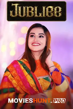 Jubliee (2022) Season 1 Punjabi Chaupal Complete Web Series 480p | 720p | 1080p WEB-DL