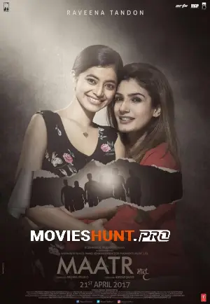 Maatr (2017) Hindi Full Movie WEB-DL 480p [300MB] | 720p [1GB] | 1080p [2.9GB]